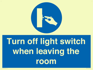 Turn off light switch when leaving the room
